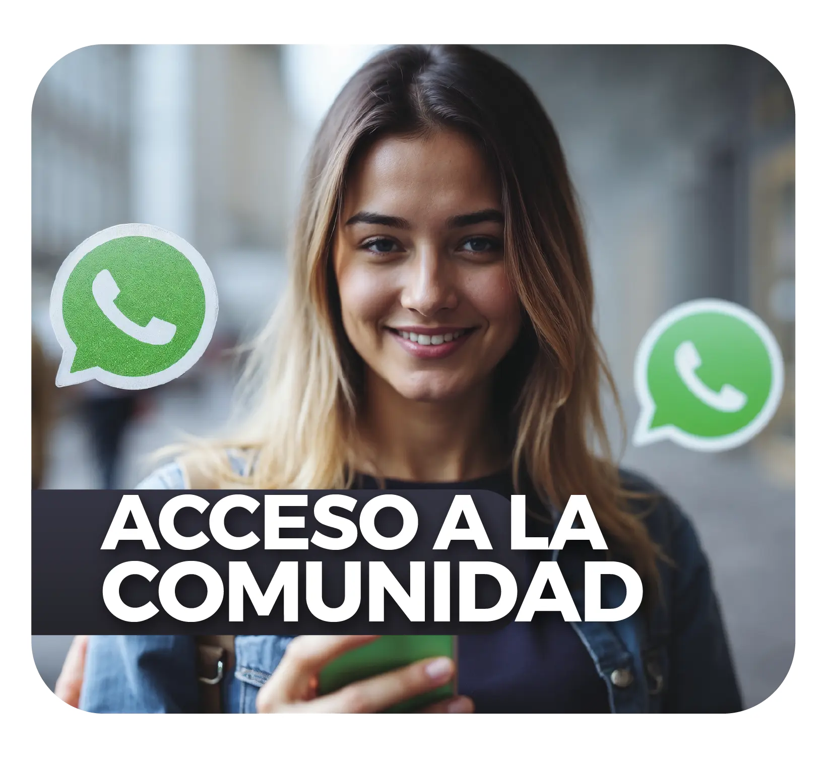 ACCESO A LA COMUNIDAD